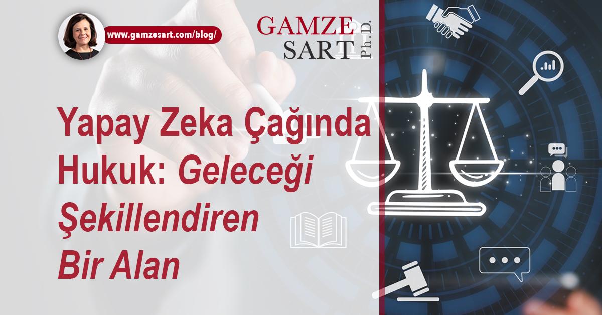 Yapay Zeka Çağında Hukuk: Geleceği Şekillendiren Bir Alan